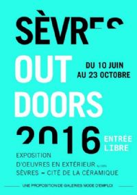 Sèvres Outdoors 2016. Du 10 juin au 23 octobre 2016 à Sèvres. Hauts-de-Seine. 